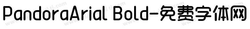 PandoraArial Bold字体转换